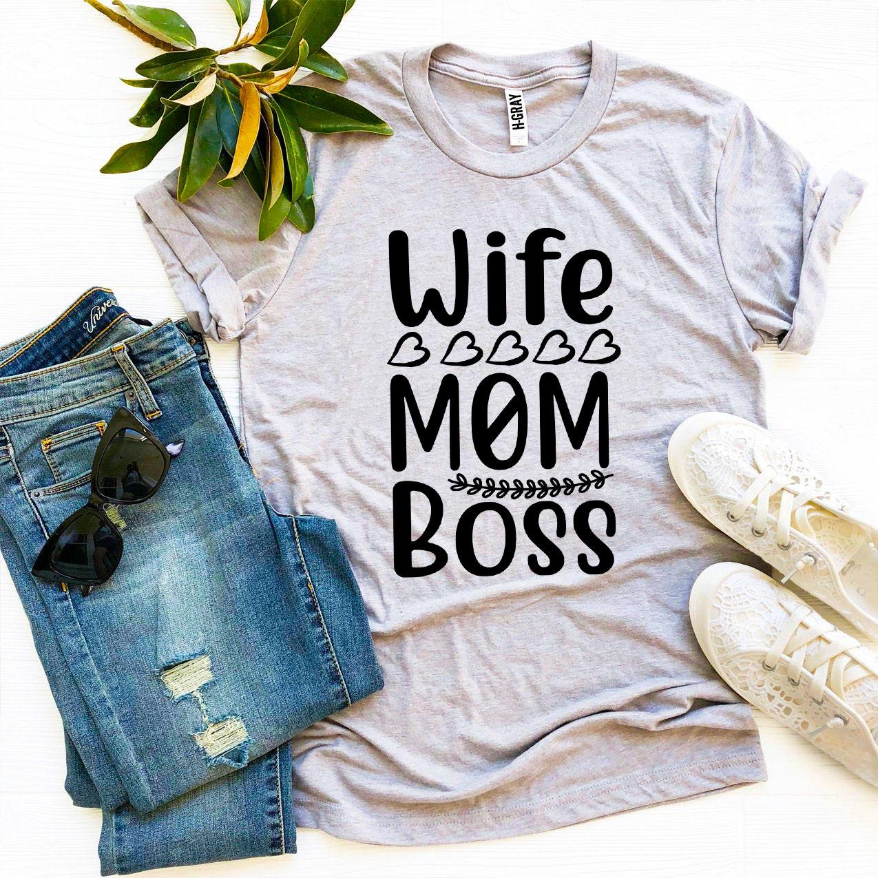 Wife Mom Boss T-shirt | CozyCouture® - Stringspeed