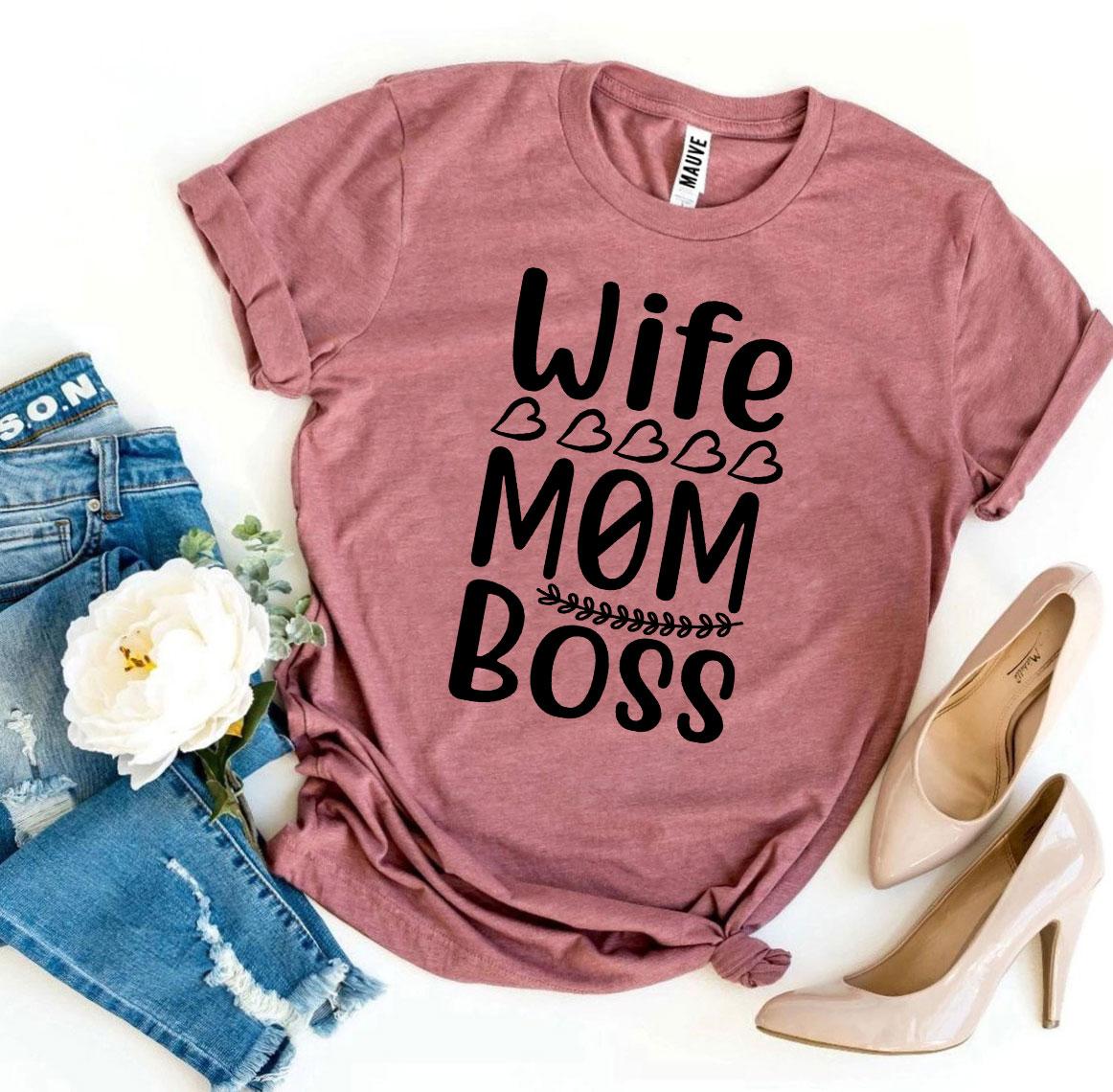 Wife Mom Boss T-shirt | CozyCouture® - Stringspeed