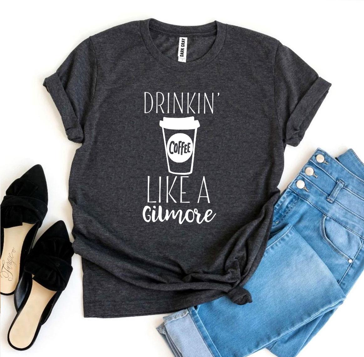 Drinkin’ Coffee Like a Gilmore T-shirt | CozyCouture® - Stringspeed